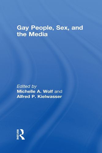 Cover image for Gay People, Sex, and the Media