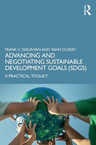 Cover image for Advancing and Negotiating Sustainable Development Goals (SDGs)