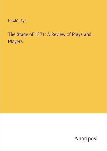 Cover image for The Stage of 1871