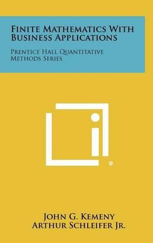 Cover image for Finite Mathematics with Business Applications: Prentice Hall Quantitative Methods Series