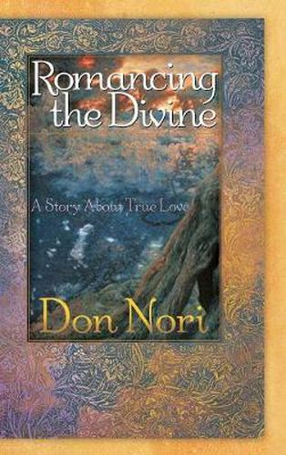 Cover image for ROMANCING THE DIVINE