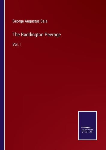 Cover image for The Baddington Peerage: Vol. I