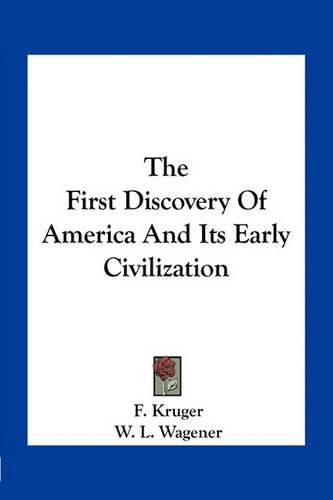 Cover image for The First Discovery of America and Its Early Civilization