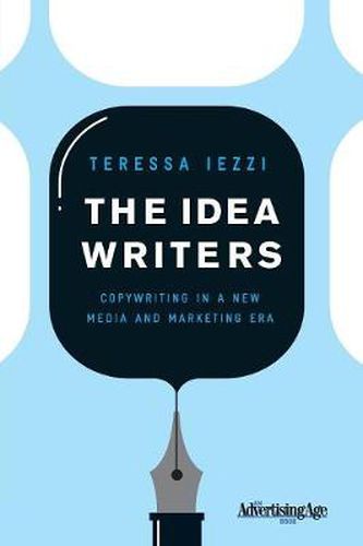 Cover image for The Idea Writers: Copywriting in a New Media and Marketing Era