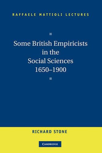 Cover image for Some British Empiricists in the Social Sciences, 1650-1900