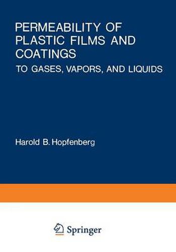 Cover image for Permeability of Plastic Films and Coatings: To Gases, Vapors, and Liquids