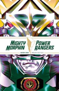 Cover image for Mighty Morphin / Power Rangers Book One Deluxe Edition HC