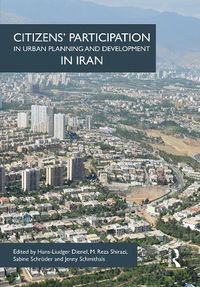 Cover image for Citizens' Participation in Urban Planning and Development in Iran