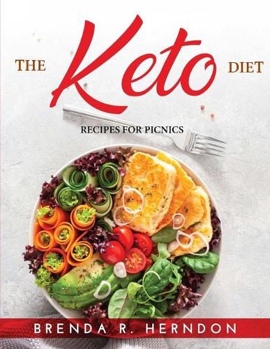 Cover image for The Keto Diet: Recipes for Picnics