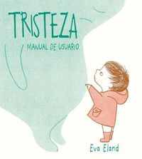 Cover image for Tristeza. Manual de Usuario