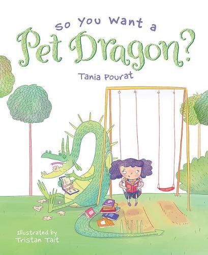 Cover image for So You Want a Pet Dragon