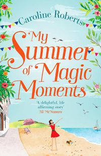 Cover image for My Summer of Magic Moments