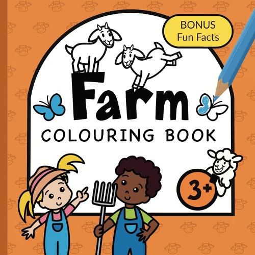 Cover image for Colouring Book Farm For Children: Animals, Tractors, Vehicles and Farmyard life for boys & girls to colour Ages 3+