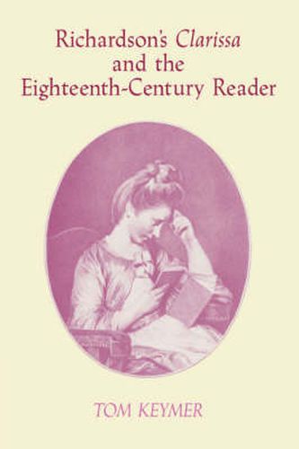 Cover image for Richardson's 'Clarissa' and the Eighteenth-Century Reader