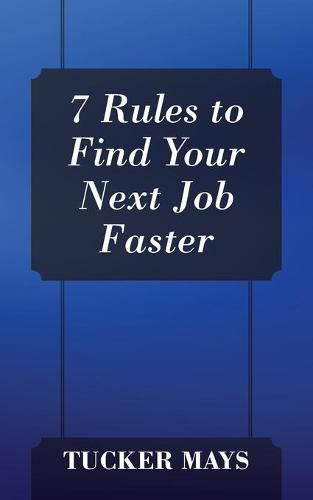 Cover image for 7 Rules to Find Your Next Job Faster