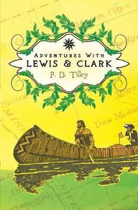 Cover image for Adventures with Lewis and Clark