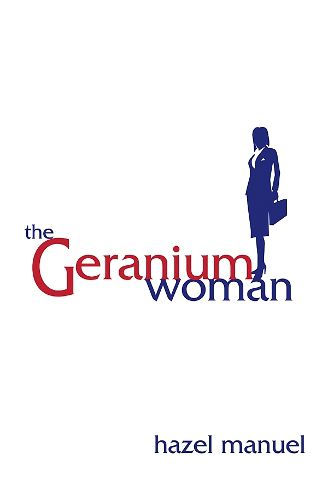 Cover image for Geranium Woman, The