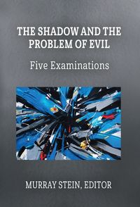 Cover image for The Shadow and the Problem of Evil