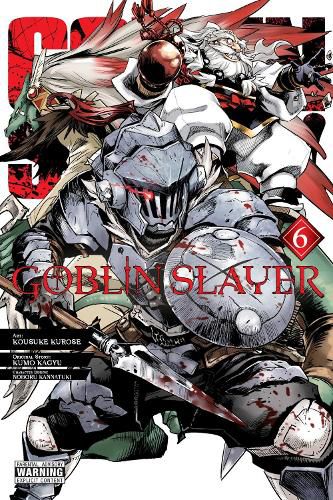 Cover image for Goblin Slayer, Vol. 6 (manga)