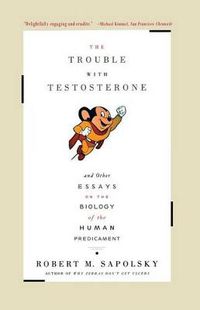 Cover image for The Trouble with Testosterone
