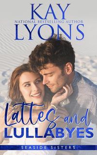 Cover image for Lattes and Lullabyes