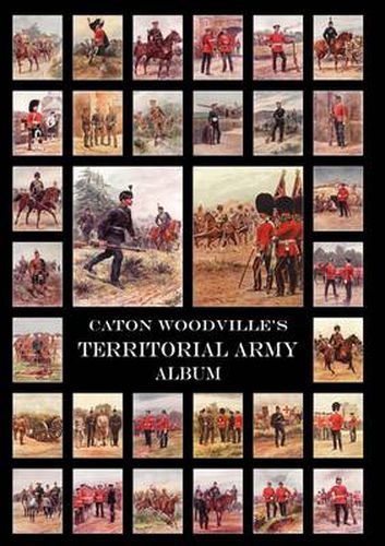 Cover image for Caton Woodville's Territorial Army Album 1908