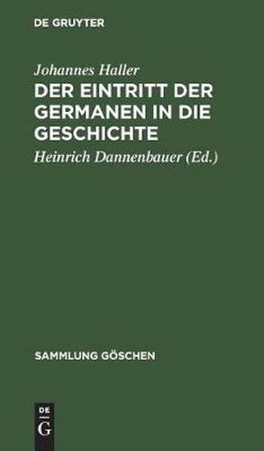 Cover image for Der Eintritt Der Germanen in Die Geschichte