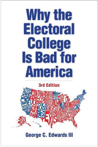 Why the Electoral College Is Bad for America