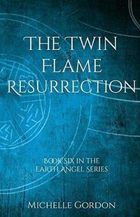 Cover image for The Twin Flame Resurrection