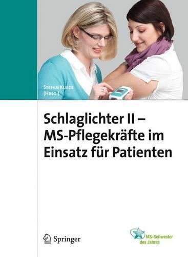 Cover image for Schlaglichter II - MS Pflegekrafte Im Einsatz Fur Patienten