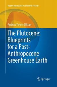 Cover image for The Plutocene: Blueprints for a Post-Anthropocene Greenhouse Earth