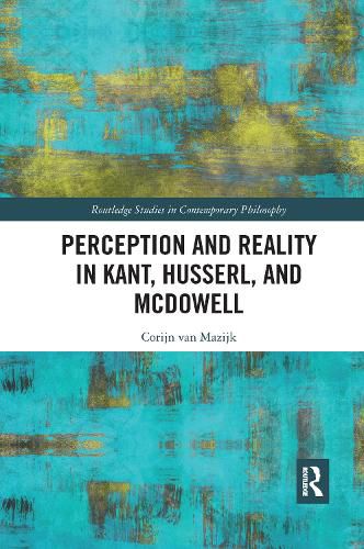Cover image for Perception and Reality in Kant, Husserl, and McDowell