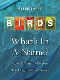 Cover image for Birds: What's In A Name?