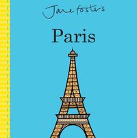 Cover image for Jane Foster's Cities: Paris