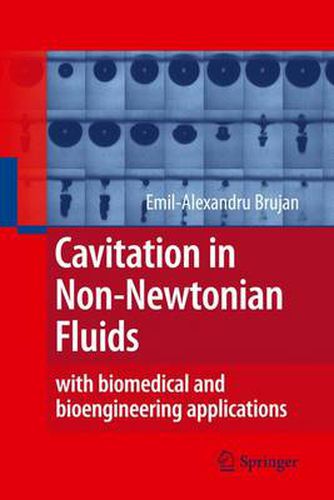 Cover image for Cavitation in Non-Newtonian Fluids: With Biomedical and Bioengineering Applications
