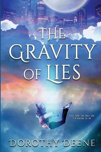 Cover image for The Gravity of Lies