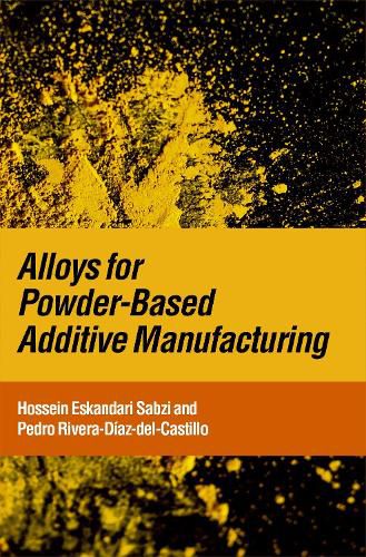 Cover image for Alloys for Powder-Based Additive Manufacturing