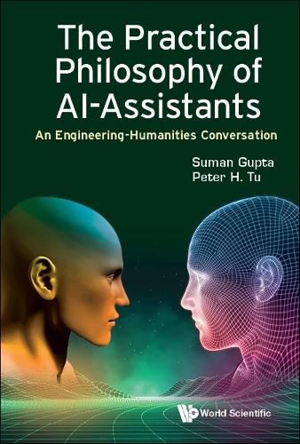 Practical Philosophy Of Ai-assistants, The: An Engineering-humanities Conversation