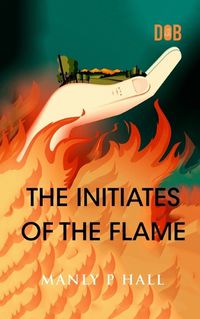 Cover image for The Initiates of the Flame