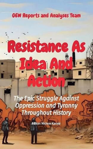 Cover image for Resistance As Idea And Action