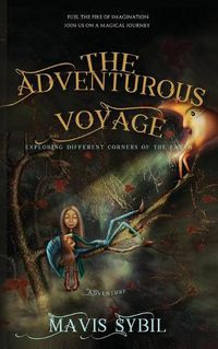 Cover image for The Adventurous Voyage: exploring different corners of the earth