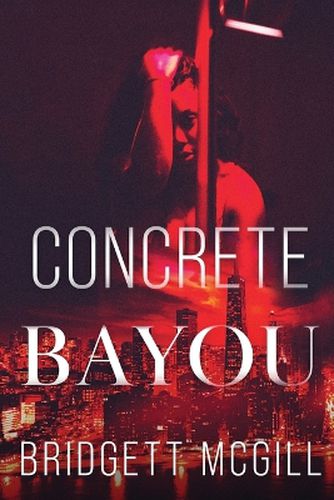 Cover image for Concrete Bayou