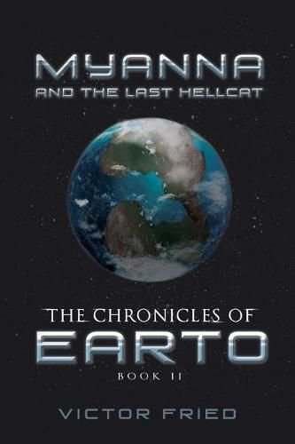 Cover image for The Chronicles of Earto: Myanna and the Last Hellcat