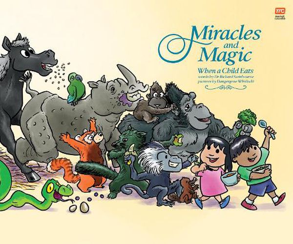 Miracles & Magic: When a child eats