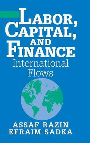 Cover image for Labor, Capital, and Finance: International Flows