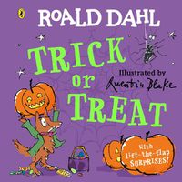 Cover image for Roald Dahl: Trick or Treat: A lift-the-flap book