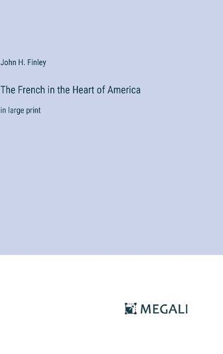 The French in the Heart of America