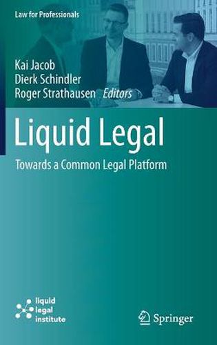 Cover image for Liquid Legal: Towards a Common Legal Platform