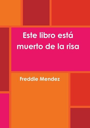 Cover image for Este libro est+ muerto de la risa