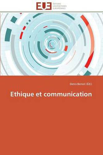 Cover image for Ethique Et Communication